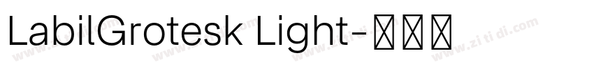 LabilGrotesk Light字体转换